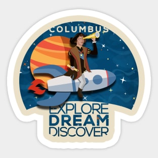 Christopher Columbus is Exploring Space Tee Sticker